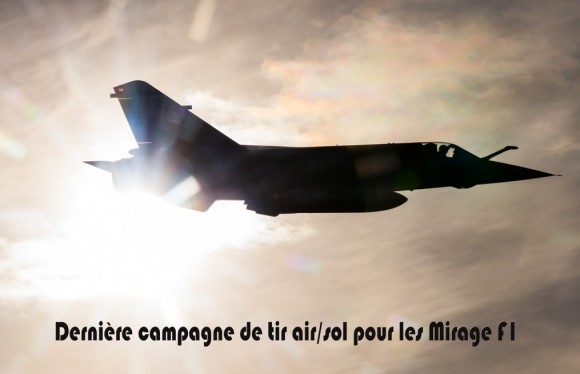 Mirage F1 - última campanha ar-solo - foto 5 Força Aérea Francesa