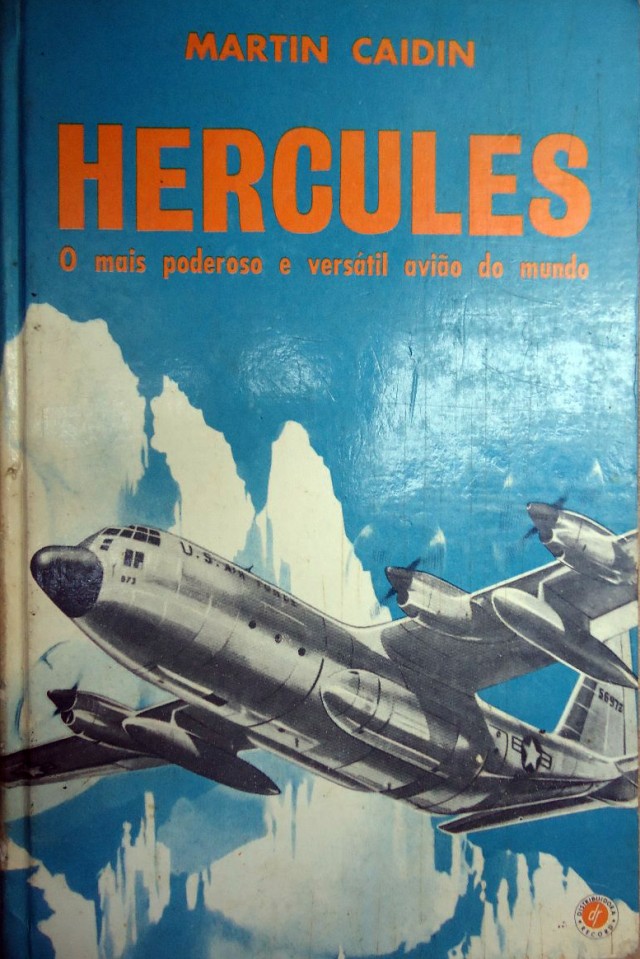 livro-hercules-martin-caidin-o-mais-poderoso-versatil-avio-241601-MLB20368589685_082015-F